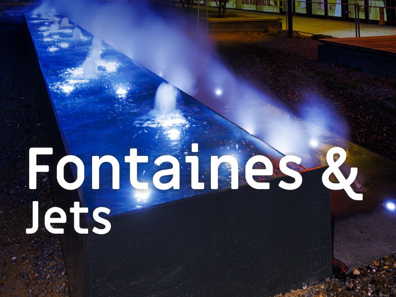 Fontaines & Jets